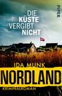 Ida Munk: Nordland - Die Küste vergibt nicht, Buch