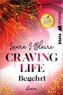 Laura I. Blaire: Craving Life - Begehrt, Buch