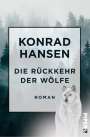 Konrad Hansen: Die Rückkehr der Wölfe, Buch