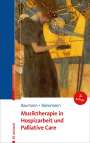 Martina Baumann: Musiktherapie in Hospizarbeit und Palliative Care, Buch