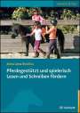 Anna-Lena Rexilius: Pferdegestützt und spielerisch Lesen und Schreiben fördern, Buch