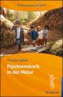 Thorsten Späker: Psychomotorik in der Natur, Buch