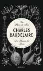 Charles Baudelaire: Les Fleurs du Mal - Die Blumen des Bösen, Buch