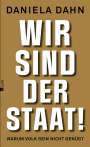 Daniela Dahn: Wir sind der Staat!, Buch