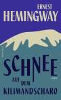 Ernest Hemingway: Schnee auf dem Kilimandscharo, Buch