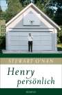 Stewart O'Nan: Henry persönlich, Buch