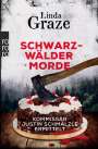 Linda Graze: Schwarzwälder Morde, Buch