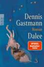 Dennis Gastmann: Dalee, Buch