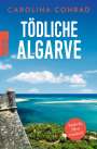 Carolina Conrad: Tödliche Algarve, Buch