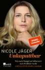 Nicole Jäger: Unkaputtbar, Buch