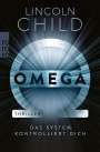 Lincoln Child: Omega, Buch