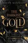 Raven Kennedy: The Darkest Gold - Die Verräterin, Buch
