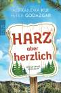 Peter Godazgar: Harz aber herzlich, Buch