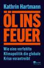Kathrin Hartmann: Öl ins Feuer, Buch