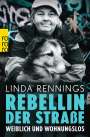 Linda Rennings: Rebellin der Straße, Buch