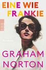 „EINE WIE FRANKIE“, „Roman“, „GRAHAM NORTON“. Porträt einer Frau mit Sonnenbrille, stilisierte Illustration.