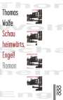 Thomas Wolfe: Schau heimwärts, Engel!, Buch