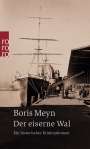 Boris Meyn: Der eiserne Wal, Buch
