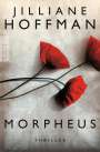 Jilliane Hoffman: Morpheus, Buch