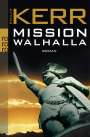 Philip Kerr: Mission Walhalla, Buch