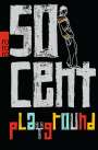 50 Cent: Playground, Buch