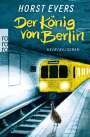 Horst Evers: Der König von Berlin, Buch