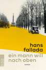 Hans Fallada: Ein Mann will nach oben, Buch