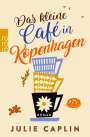 Julie Caplin: Das kleine Café in Kopenhagen, Buch
