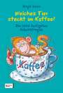Birgit Adam: Welches Tier steckt im Kaffee?, Buch