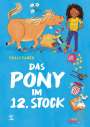 Polly Faber: Das Pony im 12. Stock, Buch
