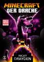 Nicky Drayden: Minecraft - Der Drache, Buch