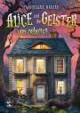 Jacqueline Davies: Alice und die Geister von nebenan, Buch