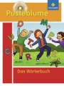 : Pusteblume. Das Wörterbuch für Grundschulkinder 2010. Alle Bundesländer außer Bayern, Buch