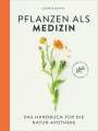 Leoniek Bontje: Pflanzen als Medizin, Buch