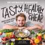 Kevin Tatar: Tasty. Healthy. Cheap. Die ultimative Studiküche, Buch