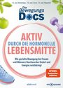 „Die Bewegungs-Docs: Aktiv durch die hormonelle Lebensmitte“ mit Obst, Hantel, und Schuh. Label: Spiegel Bestseller.