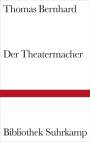 Thomas Bernhard: Der Theatermacher, Buch