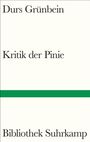 Text: "Durs Grünbein", "Kritik der Pinie", "Bibliothek Suhrkamp". Einfache weiße Oberfläche mit grünem Streifen.
