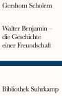 Gershom Scholem: Walter Benjamin - die Geschichte einer Freundschaft, Buch