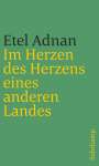 Etel Adnan: Im Herzen des Herzens eines anderen Landes, Buch