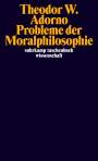 Theodor W. Adorno: Probleme der Moralphilosophie, Buch