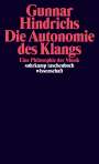 Gunnar Hindrichs: Die Autonomie des Klangs, Buch