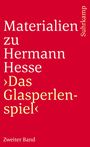 Text: "Materialien zu Hermann Hesse Das Glasperlenspiel. Zweiter Band. Suhrkamp." Roter Hintergrund.