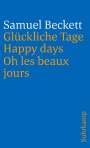 Samuel Beckett: Glückliche Tage. Happy Days. Oh les beaux jours., Buch