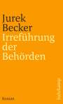 Jurek Becker: Irreführung der Behörden, Buch