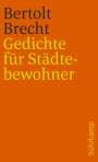Bertolt Brecht: Gedichte für Städtebewohner, Buch