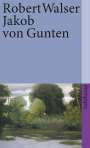 Robert Walser: Jakob von Gunten, Buch