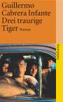 Guillermo Cabrera Infante: Drei traurige Tiger, Buch