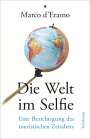 Marco D'Eramo: Die Welt im Selfie, Buch