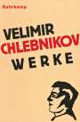 Velimir Chlebnikov: Werke, Buch